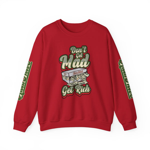 Alota Note$ Garmentry 'Dont Get Mad Get Rich' Ultra Heavy Blend Unisex Sweatshirt