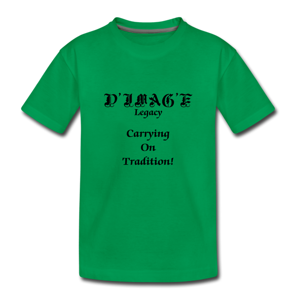 D'IMAG'E Legacy Wordmark & Slogan Youth Premium T-Shirt - kelly green