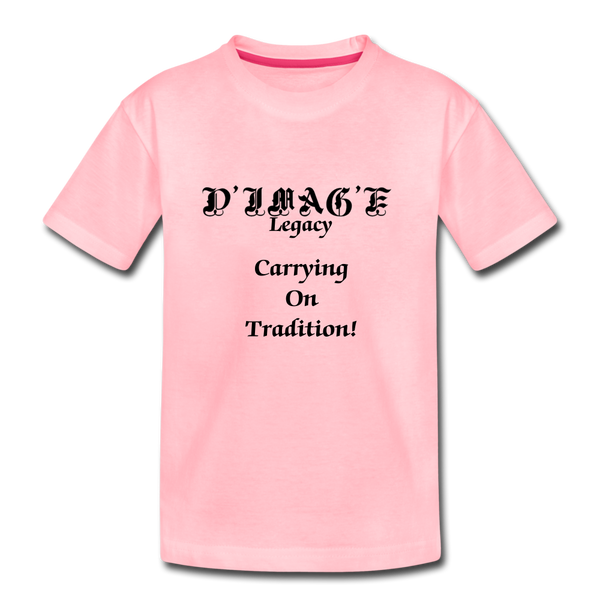 D'IMAG'E Legacy Wordmark & Slogan Toddler Premium T-Shirt - pink