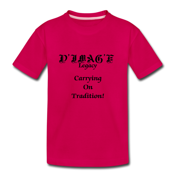 D'IMAG'E Legacy Wordmark & Slogan Toddler Premium T-Shirt - dark pink