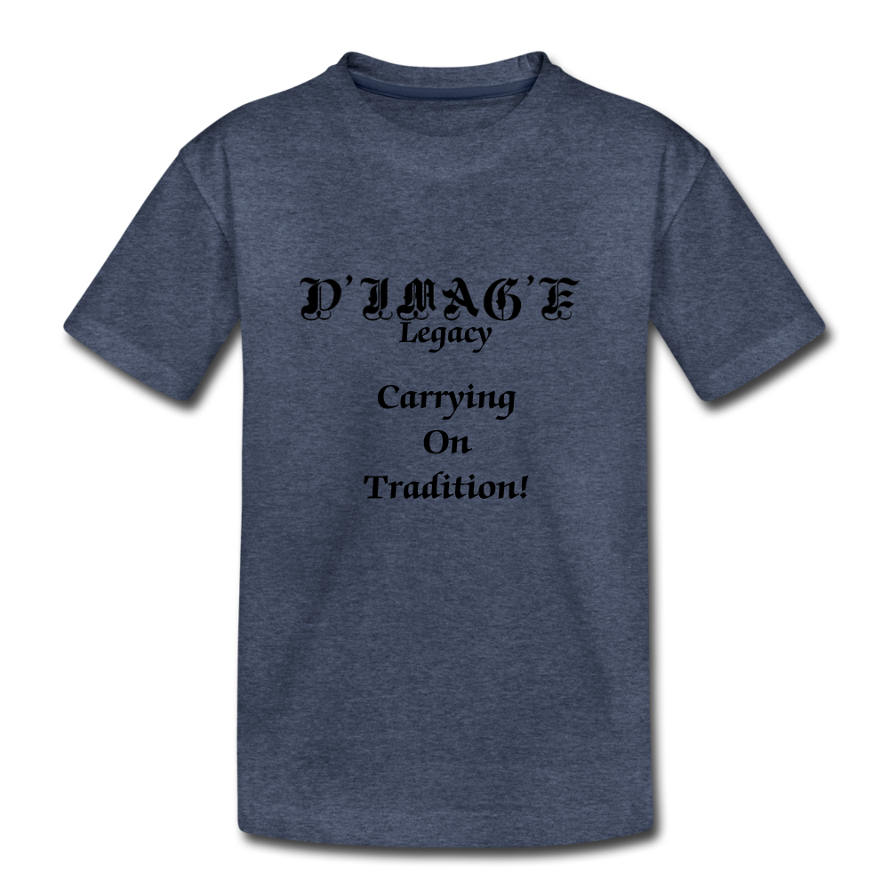 D'IMAG'E Legacy Wordmark & Slogan Toddler Premium T-Shirt - heather blue