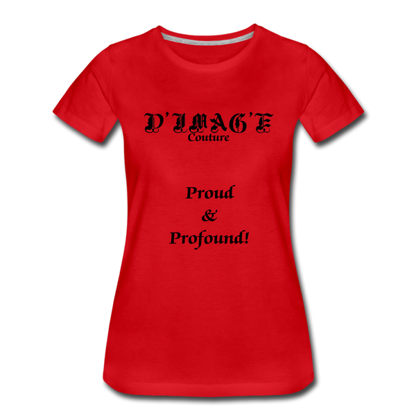 D'IMAG'E Couture Wordmark & Slogan Women's Premium T-Shirt - red