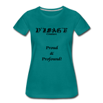 D'IMAG'E Couture Wordmark & Slogan Women's Premium T-Shirt - teal