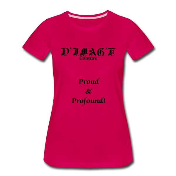 D'IMAG'E Couture Wordmark & Slogan Women's Premium T-Shirt - dark pink