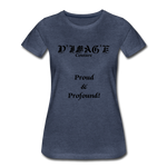 D'IMAG'E Couture Wordmark & Slogan Women's Premium T-Shirt - heather blue