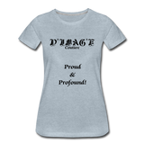 D'IMAG'E Couture Wordmark & Slogan Women's Premium T-Shirt - heather ice blue