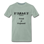 D'IMAG'E Couture Wordmark & Slogan Men's Premium T-Shirt - steel green