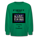 D'IMAG'E Legacy Youth Happy Juneteenth-In Living Color Premium Long Sleeve T-Shirt - kelly green