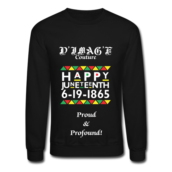 D'IMAG'E Couture Happy Juneteenth Unisex Heavy Blend Crewneck Sweatshirt - black