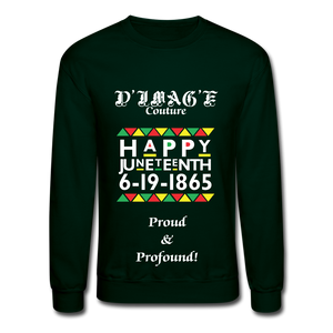 D'IMAG'E Couture Happy Juneteenth Unisex Heavy Blend Crewneck Sweatshirt - forest green